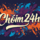 chóim24h