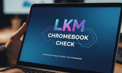 Lkmschromebookcheck: Unlocking the Power of LKM for Your Chromebook