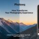 Photeeq: How Can Transforms Your Photography Experience