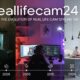 reallifecam24 7: The Evolution of Real Life Cam Streaming